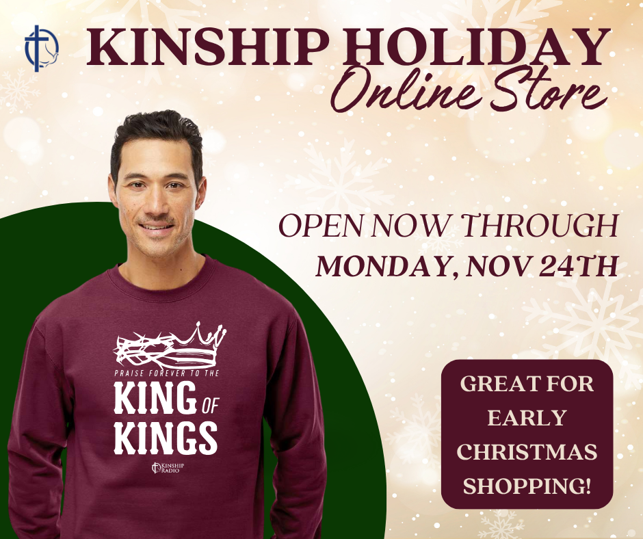 đ
 Too Soon for Christmas Shopping? Not at Kinship Radio! đ